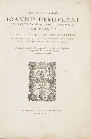 De febribus. In Avicennae quarti canonis fen primam dilucida, atque optima expositio