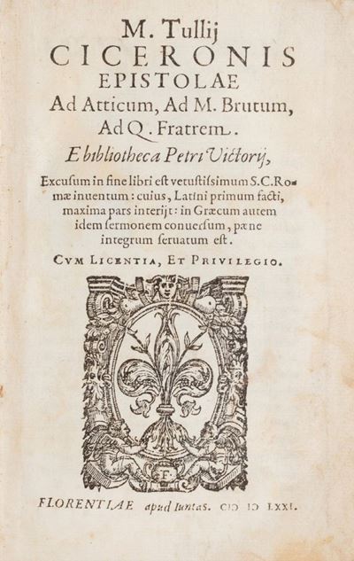 Epistolae Ad Atticum, Ad M. Brutum, Ad Q. Fratrem. e Bibliotheca Petri Victorij