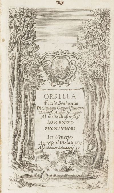 Opere teatrali di Pietro Lesena, Orsilla fauola boschereccia (antiche edizioni, 1615)