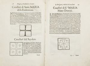 Origine, e Fondatione di tutte le Religioni, e Militie di Cavallieri, con le Croci, e Segni usati da quelle, erette da Prencipi diversi in varij tempi