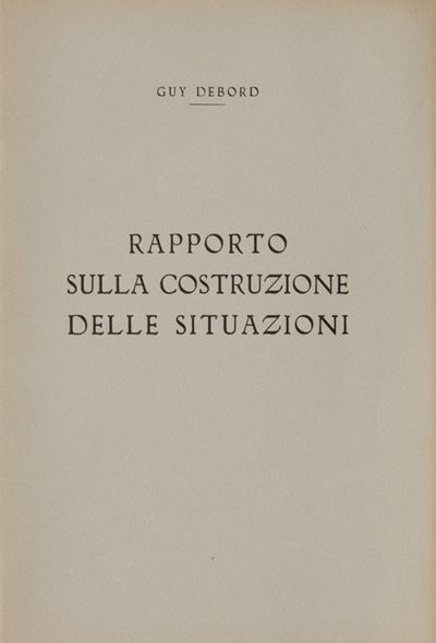Rapporto sulla costruzione delle situazioni, Edizione originale italiana, 1958
