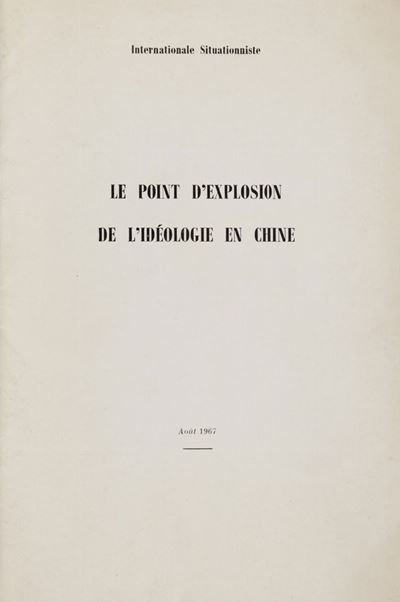 Le point d’explosion de l’idéologie en Chine, Edizione originale, 1967