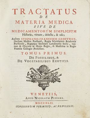 Tractatus de materia medica sive De medicamentorum simplicium historia, virtute, delectu, & usu