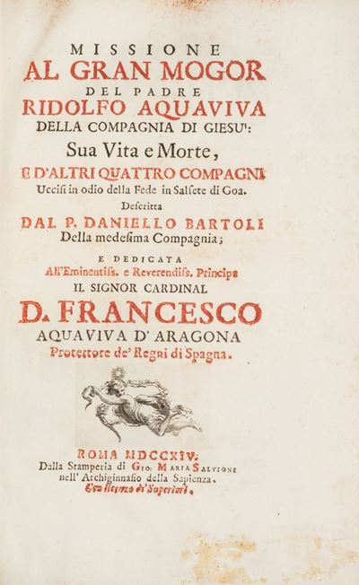 Bartoli, Missione al Gran Mogor - Racconto della missione del gesuita Rodolfo Acquaviva