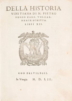 Bembo, Pietro - Della Historia Vinitiana