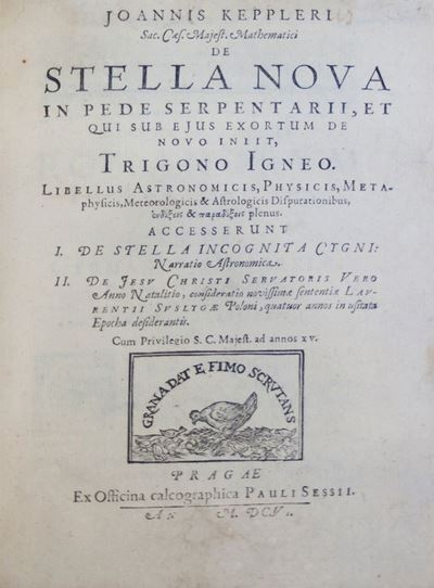 De stella nova in pede serpentarij, et qui sub ejus exortum de novo inijt, trigono igneo, 1606 - ...