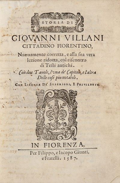 Storia di Giovanni Villani....nuovamente Corretta, e alla Sua Vera Lezione Ridotta, Col Riscontro...