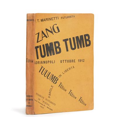 Zang Tumb Tumb. Adrianopoli Ottobre 1912. Parole in Libertà