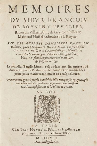 Memoires... Sur Les Guerres Demeslees Tant En Piedmont, Qu’au Montferrat & Duché De Milan, Par Fe...