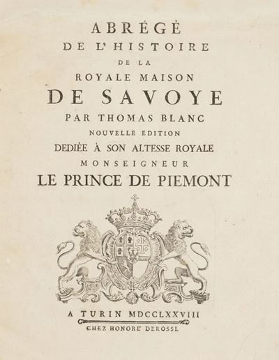 Abrégé De L’histoire De la Royale Maison De Savoye
