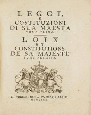 Benché il Manno la dica "seconda edizione", si tratta in effetti della terza edizione delle leggi emanate da Vittorio Amedeo II nel 1723, qui ampliate da Carlo Emanuele III nell’ambito del suo programma di “stabilizzazione” del Regno di Sardegna. Esse costituiscono un significativo documento della legislazione del Regno di Piemonte e Sardegna nella seconda metà del XVIII secolo. Choix, 20325; Manno-Promis, I, 2788 e I, 3034.  Leggi, e costituzioni di Sua Maestà