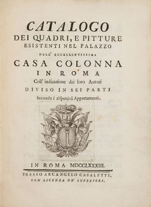 Catalogo dei Quadri, e Pitture esistenti nel palazzo dell'eccellentissima Casa Colonna in Roma
