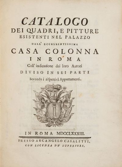 Catalogo dei Quadri, e Pitture Esistenti nel Palazzo Dell'eccellentissima Casa Colonna in Roma
