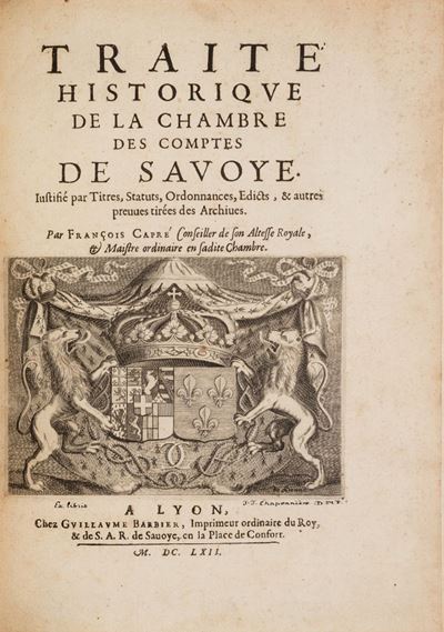 Traité Historique De la Chambre Des Comptes De Savoye