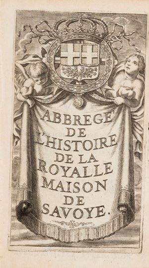 Abrégé de l’histoire de la Royale Maison de Savoye