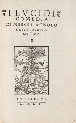 Seconda edizione in esemplare ottimo. Gamba 458; Allacci 489. I Lucidi Comedia