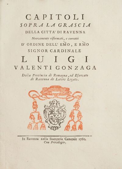 Capitoli Sopra la Grascia della Città di Ravenna Nuovamente Riformati...