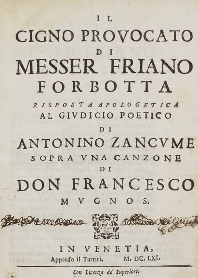 Il Cigno Provocato di Messer Friano Forbotta. Risposta Apologetica al Giudicio Poetico di Antonin...