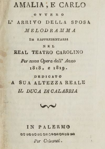 Amalia e Carlo Ossia L'arrivo della Sposa Melodramma