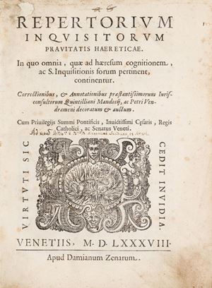 Trattato ad uso della Santa Inquisizione dai veementi accenti contro gli eretici, contro le streghe e contro gli ebrei. Adams I-135 (per la prima edizione). Repertorium inquisitorum pravitatis hereticae