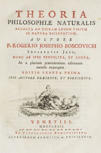 Theoria Philosophiae Naturalis Redacta Ad Unicam Legem Virium in Natura Existentium