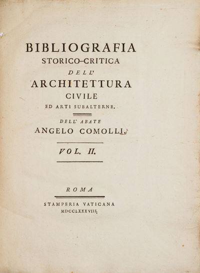 Bibliografia Storico-critica Dell'architettura Civile ed Arti Subalterne.