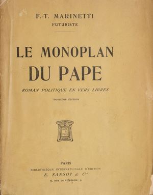 Le Monoplan du Pape. Roman politique en vers libres