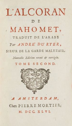 L' Alcoran de Mahomet, , traduit de l'arabe par Andre du Ryer, sieur de la Garde Malezair