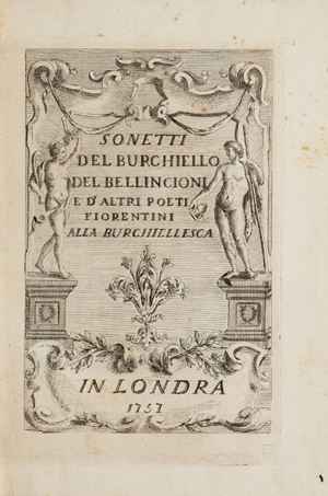 Sonetti del Burchiello del Bellincioni e d'altri poeti fiorentini alla burchiellesca