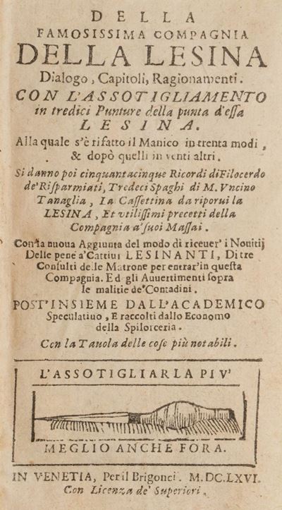 Della Famosissima Compagnia della Lesina. Dialogo, Capitoli, Ragionamenti. con L’assotigliamento ...