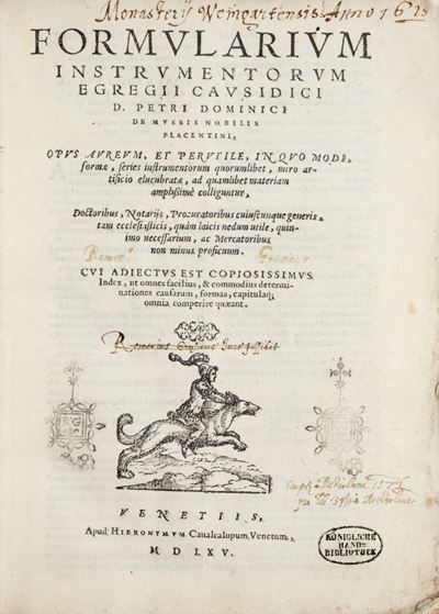 Formularium Instrumentorum...opus Aureum Et Perutile, in Quo Modi, Formae, Series Instrumentorum ...