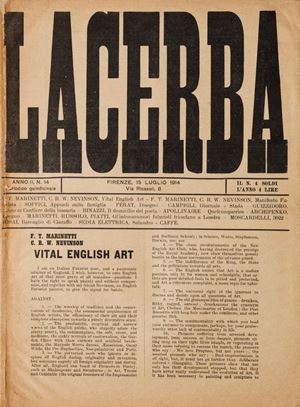 Una delle più importanti riviste d’avanguardia di tutti i tempi, prima quindicinale poi settimanale, riprende il titolo dal poemetto di Cecco d’Ascoli, L’acerba. Fondata da Giovanni Papini e Ardengo Soffici, Lacerba si avvalse anche della collaborazione di Aldo Palazzeschi e Italo Tavolato e dei futuristi che – dal 15 marzo 1913 – iniziano ad occupare posti di primo piano: Filippo Tommaso Marinetti, Luciano Folgore, Umberto Boccioni, Carlo Carrà e Corrado Govoni. Lacerba pubblica, nel n. 15, 1º agosto 1914, il Manifesto dell’architettura futurista. Sulla rivista appaiono anche scritti di Vannicola, Lucini, Buzzi, Balilla Pratella, Camillo Sbarbaro, Max Jacob, Cangiullo, D’Alba, Binazzi, Campigli, Rosai, Jahier, Campana Dino, Prezzolini, del giovanissimo Ungaretti che pubblica nella rivista le sue prime poesie, Laforgue, Onofri, Lebrecht, Meriano, Bruno, e altri. Allo scoppio della prima guerra mondiale Lacerba mostra un forte entusiasmo politico interventista per poi cessare le pubblicazioni il 22 maggio 1915, due giorni prima dell’entrata in guerra dell’Italia. Lacerba