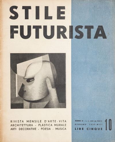 Stile Futurista. Rivista Mensile D'arte-vita