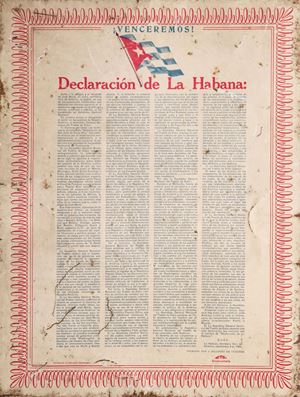 La dichiarazione de L'Avana è la risposta del popolo cubano e di milioni di sudamericani alla dichiarazione di San José, firmata il 28 agosto 1960 dai ministri degli Esteri dell'Organizzazione degli Stati americani, che tentava di sottomettere l'isola a influenza extracontinentale. La dichiarazione fu preparata da Fidel Castro e approvata il 2 settembre da più di un milione di cubani.
  Declaracion de la Habana