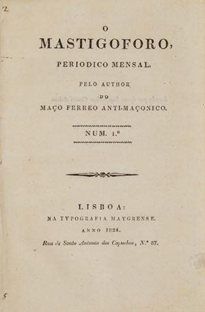 O Mastifogoro, periodico mensal, pelo author do Maco Ferreo Anti maconico, n.1 
