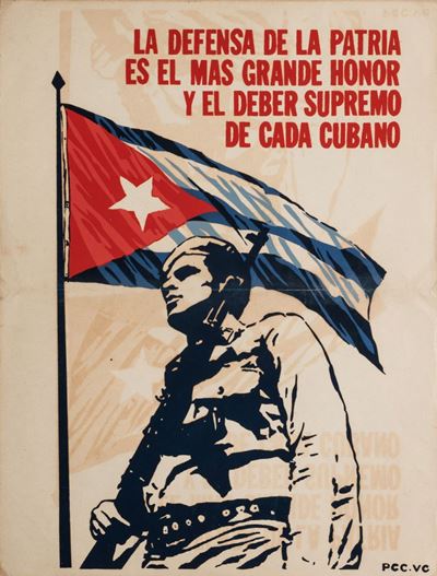 La Defensa De la Patria Es El Mas Grande Honor Y El Deber Supremo De Cada Cubano