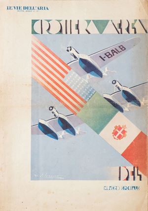 Le vie dell'aria. Numero unico dedicato alla Crociera aerea del Decennale