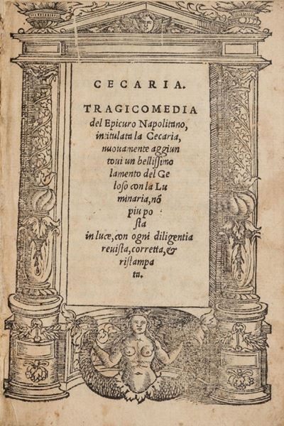 Cecaria. Tragicomedia del Epicuro Napolitano Intitulata la Cecaria