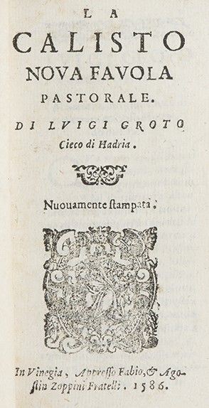Insieme di 4 drammi del Groto, in rare dizioni uscite dai torchi dei fratelli Zoppini. Brunet II, 1767.  La Hadriana, tragedia