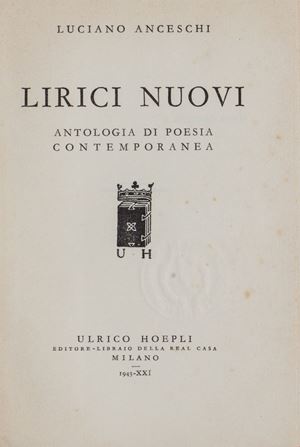 Luciano  Anceschi &egrave; stato un critico letterario, fondatore della rivista Il Verri, ha insegnato estetica all'universit&agrave; di Bologna; si &egrave; dedicato in prevalenza a studi di poetica, di cui &egrave; stato profondissimo interprete, scrivendo numerosi saggi. Lirici nuovi. Antologia di poesia contemporanee