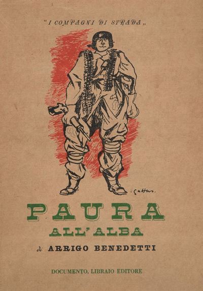 Benedetti Arrigo, Paura all’alba