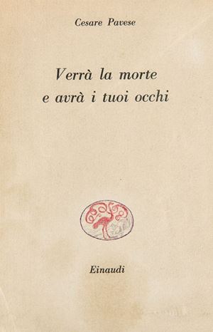 Verrà la morte e avrà i tuoi occhi