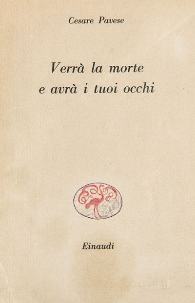 Verrà la Morte e Avrà i Tuoi Occhi