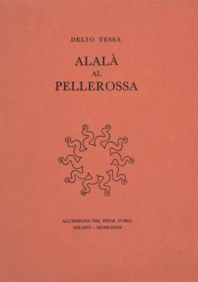 Delio Tessa, Alalà al pellerossa