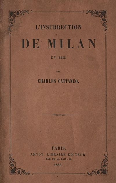 L’insurrection De Milan En 1848 Par Charles Cattaneo