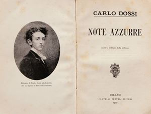 Edizione originale rara curata dalla vedova dello scrittore, Carlotta Borsani, con sua dedica manoscritta a “A Diego Sant’Ambrogio leale amico di Carlo Dossi e de’ suoi, in grato ricordo offre la devota famiglia” al foglio di guardia. Le Note azzurre sono il lungo diario contenuto in sedici cartelle azzurro oltremare che Carlo Dossi tenne tra il 1870 circa e il 1907,  comprendenti riflessioni, confidenze e sfoghi personali, pettegolezzi, appunti di vita e letteratura, tracce di novelle e fiabe, notazioni di politica, storia, costume, spunti critici e spogli lessicali.    Note Azzurre