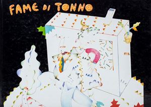 Prima edizione. Gambetti, 2007. Fame di Tonno