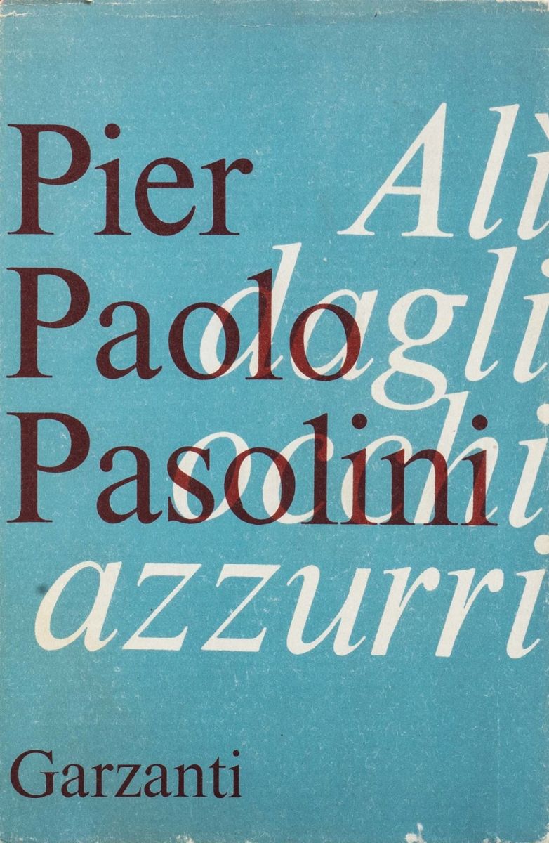 Pasolini, Pier Paolo - Poesia in Forma di Rosa