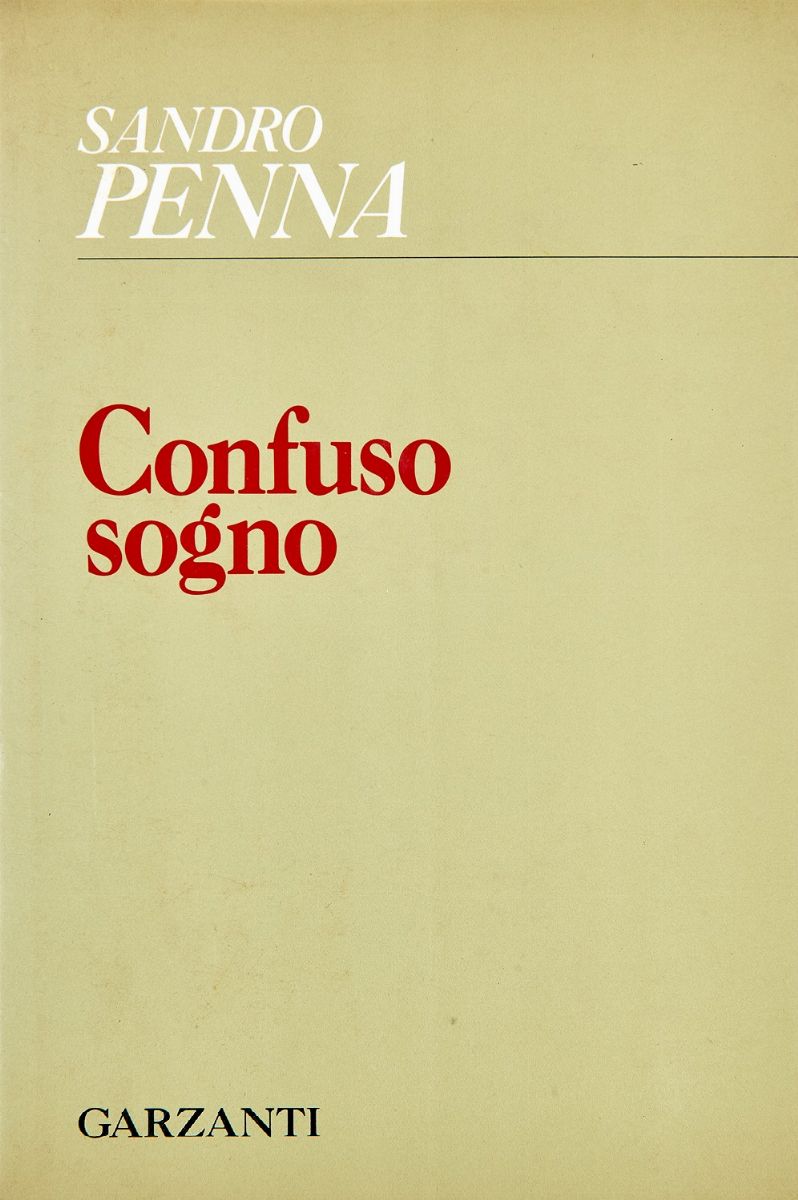 Penna, Sandro - Sandro Penna, Croce e Delizia