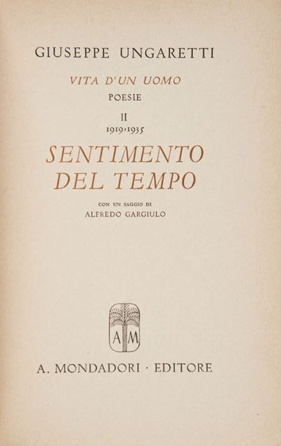 Vita D’un Uomo. Poesie II 1919-1935. Sentimento del Tempo.